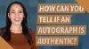 How Can You Tell If An Autograph Is Authentic