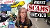 41 Pire Escroqueries Au Mexique